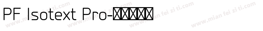 PF Isotext Pro字体转换